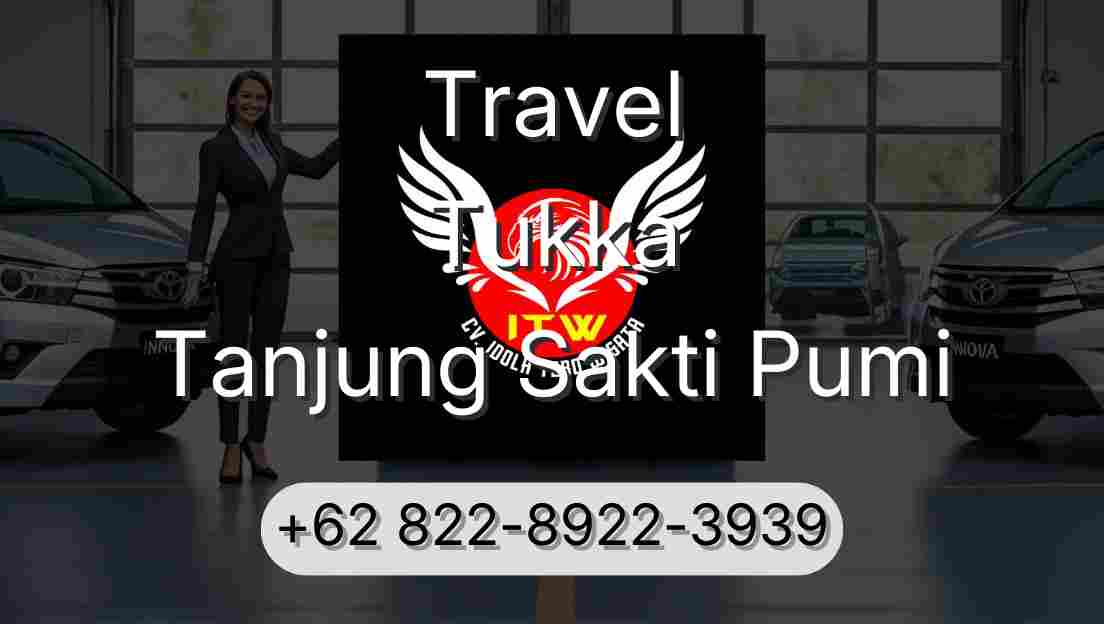 Travel Tukka Tanjung Sakti Pumi