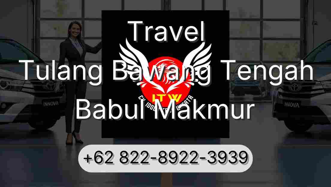 Travel Tulang Bawang Tengah Babul Makmur