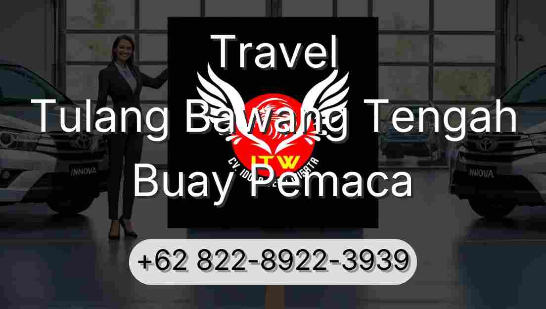 Travel Tulang Bawang Tengah Buay Pemaca