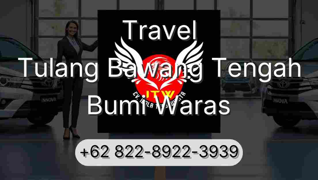 Travel Tulang Bawang Tengah Bumi Waras