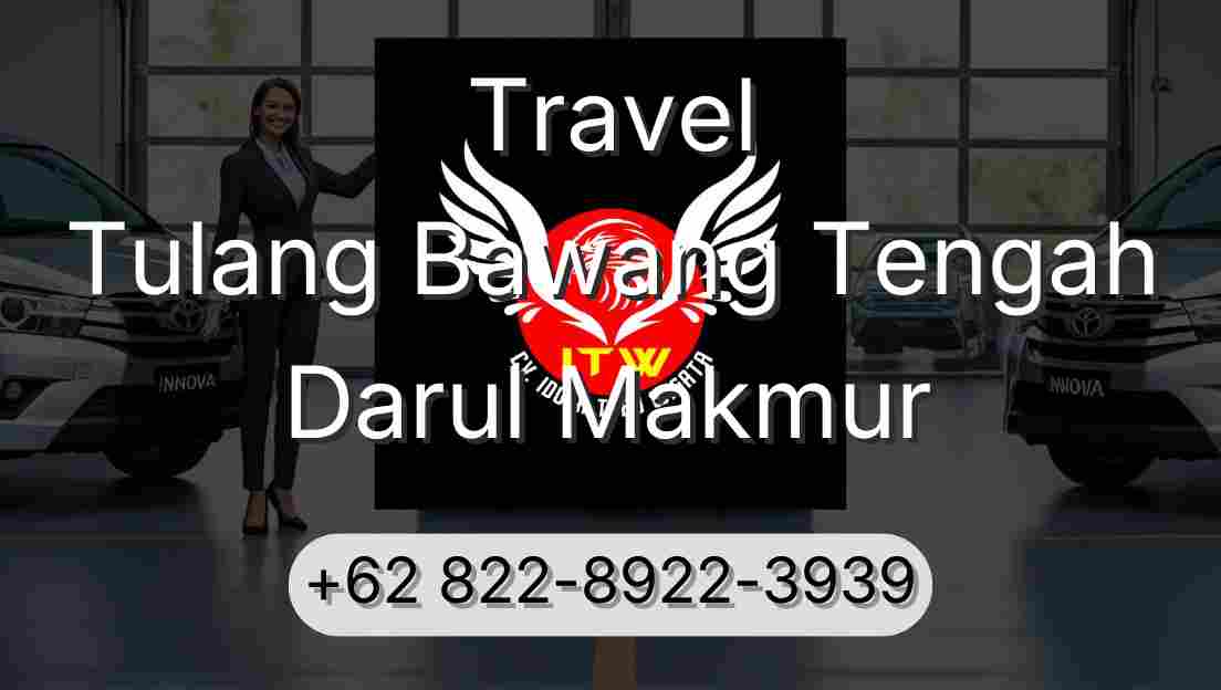 Travel Tulang Bawang Tengah Darul Makmur
