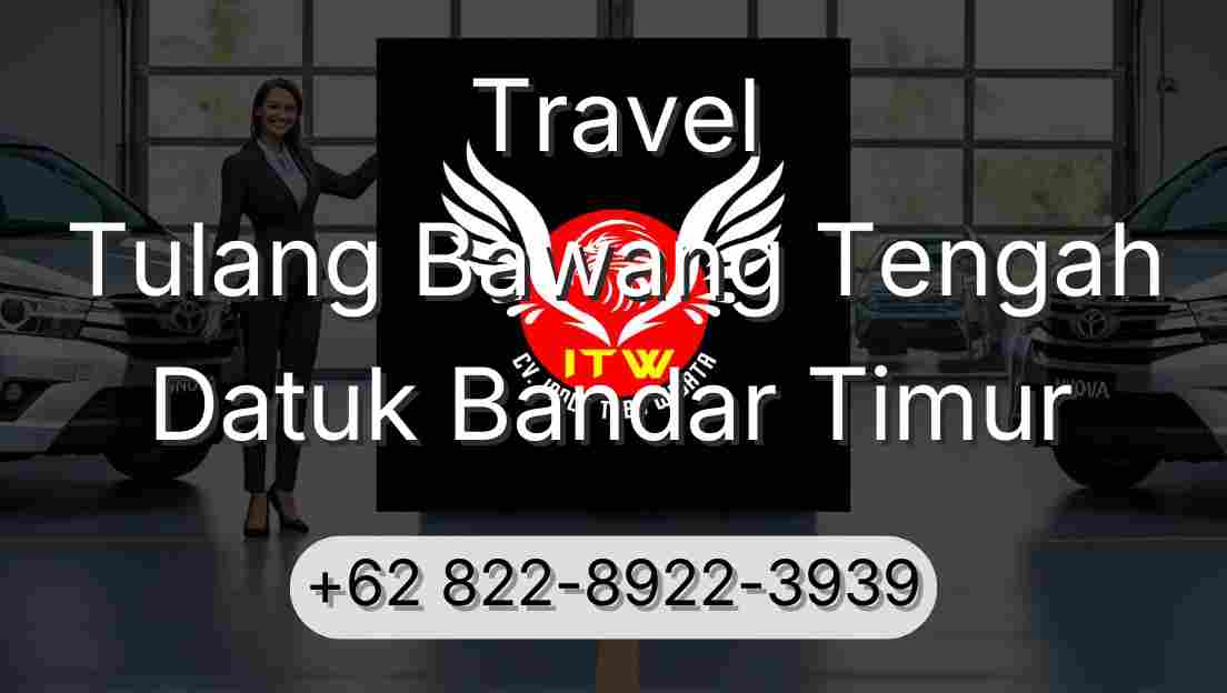 Travel Tulang Bawang Tengah Datuk Bandar Timur