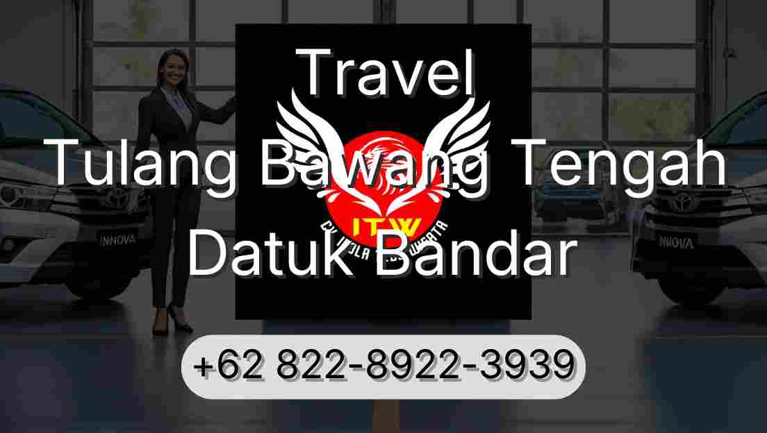 Travel Tulang Bawang Tengah Datuk Bandar
