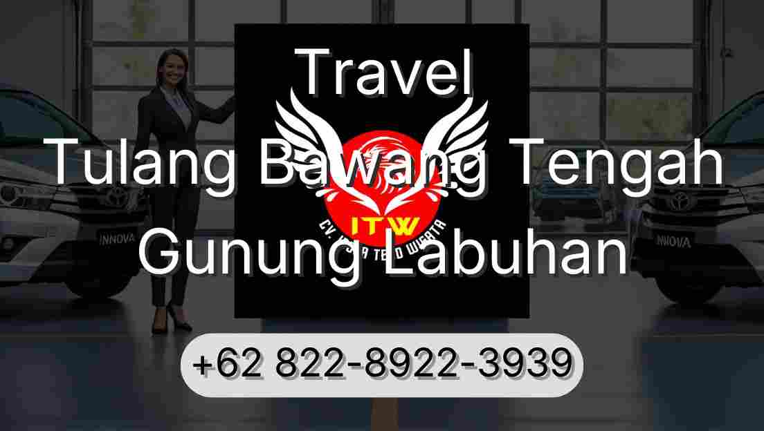 Travel Tulang Bawang Tengah Gunung Labuhan