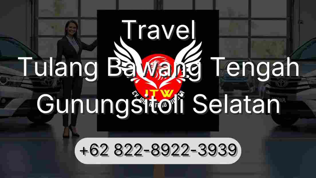 Travel Tulang Bawang Tengah Gunungsitoli Selatan