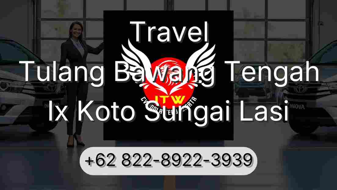 Travel Tulang Bawang Tengah Ix Koto Sungai Lasi