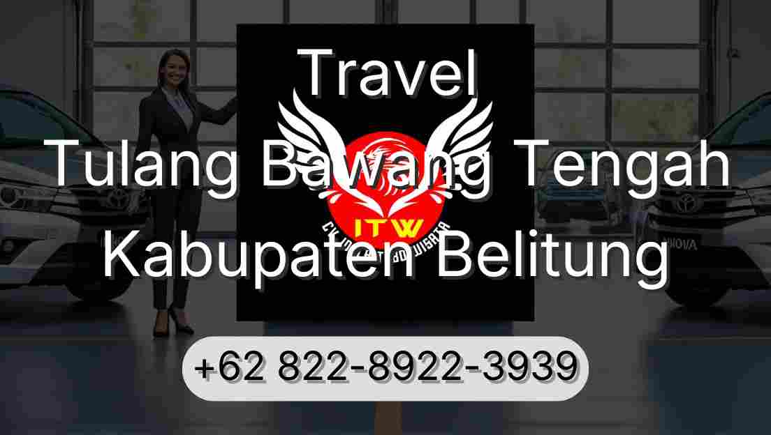 Travel Tulang Bawang Tengah Kabupaten Belitung
