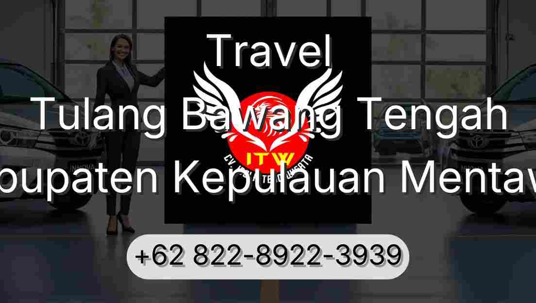 Travel Tulang Bawang Tengah Kabupaten Kepulauan Mentawai
