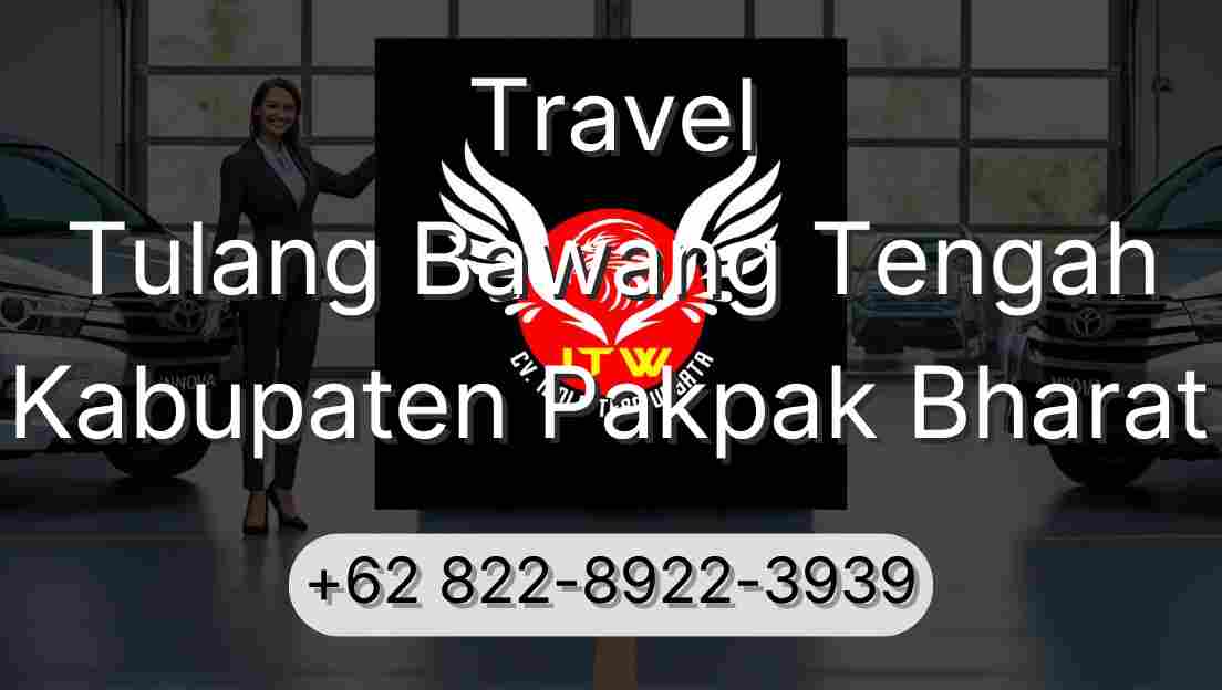 Travel Tulang Bawang Tengah Kabupaten Pakpak Bharat