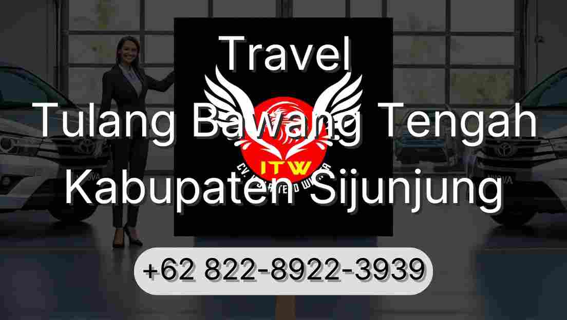 Travel Tulang Bawang Tengah Kabupaten Sijunjung