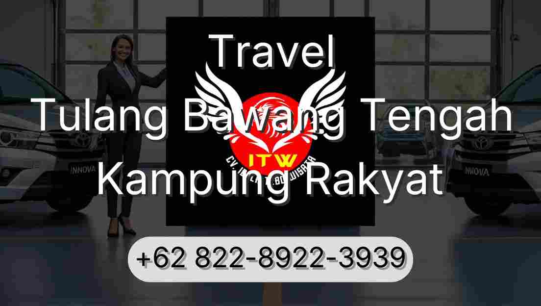 Travel Tulang Bawang Tengah Kampung Rakyat