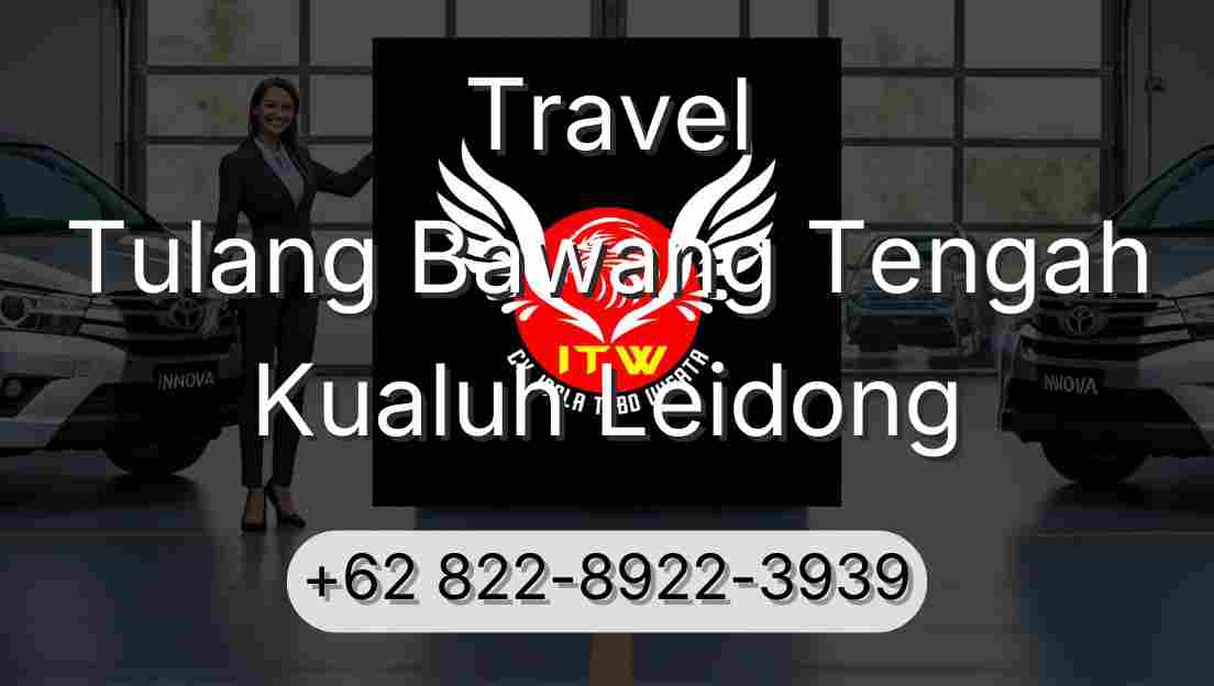 Travel Tulang Bawang Tengah Kualuh Leidong