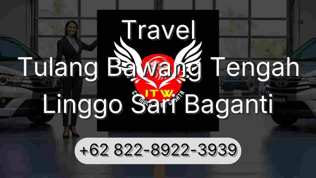 Travel Tulang Bawang Tengah Linggo Sari Baganti