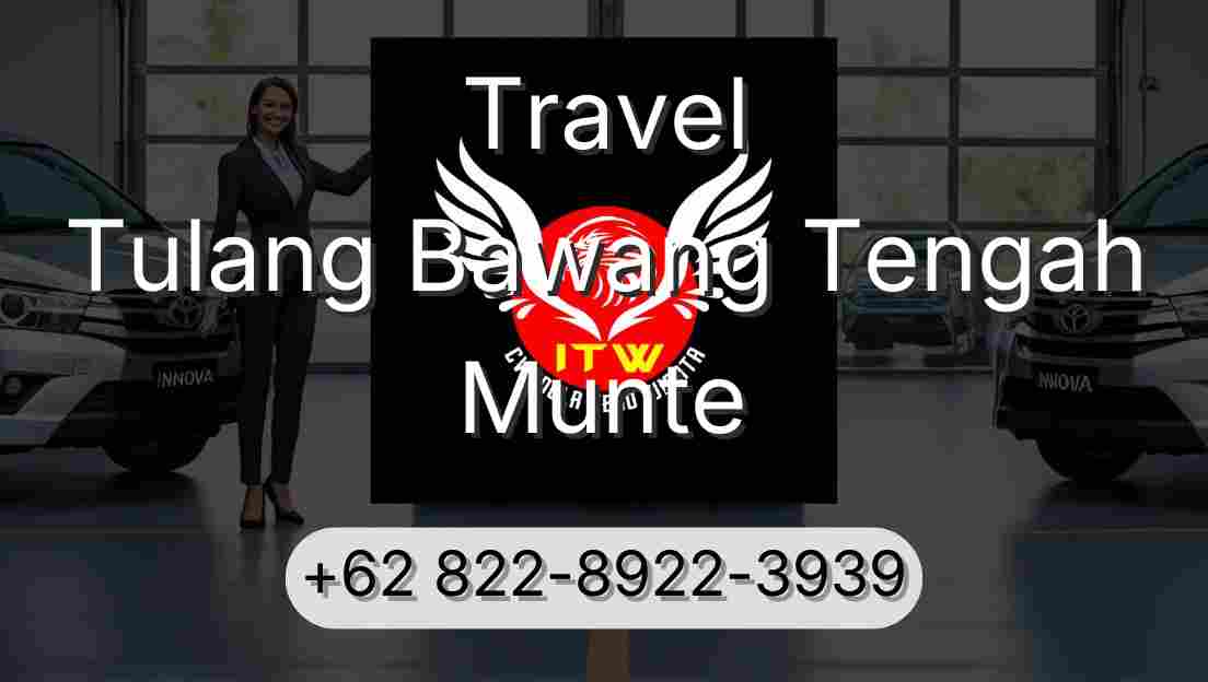 Travel Tulang Bawang Tengah Munte