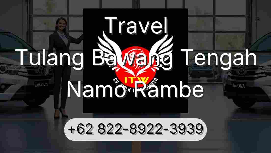 Travel Tulang Bawang Tengah Namo Rambe