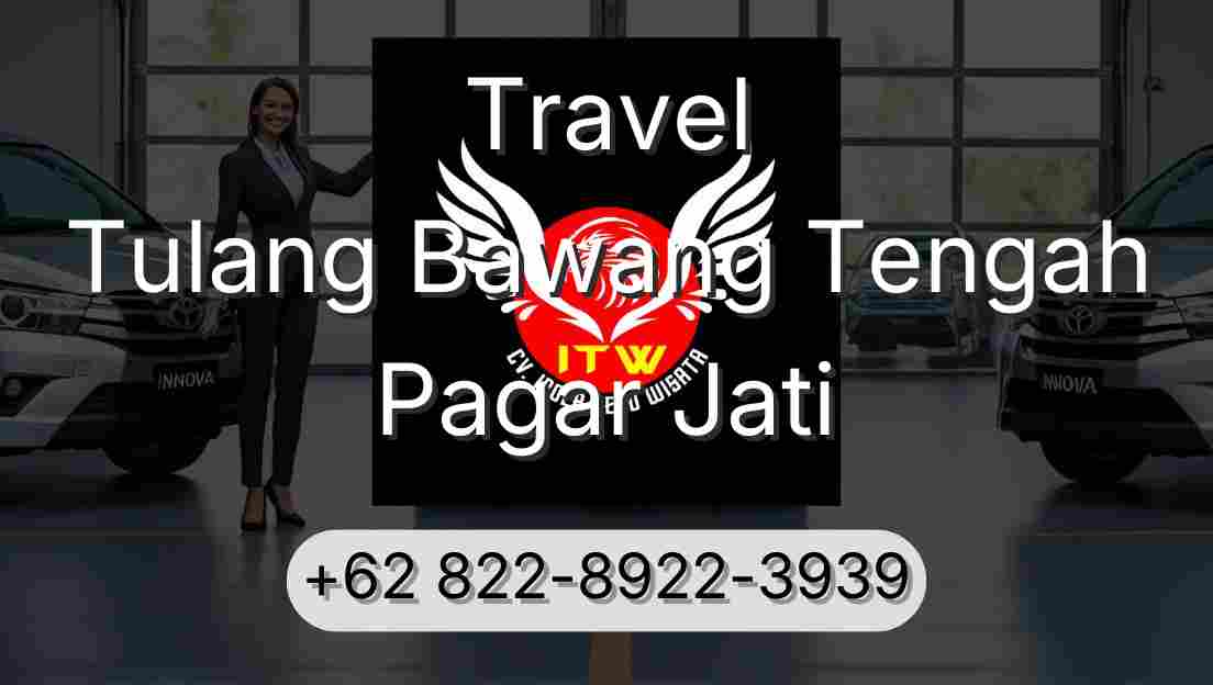 Travel Tulang Bawang Tengah Pagar Jati
