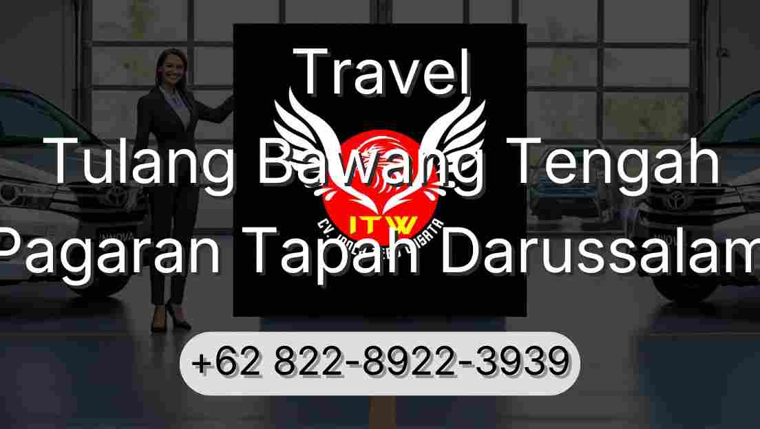Travel Tulang Bawang Tengah Pagaran Tapah Darussalam