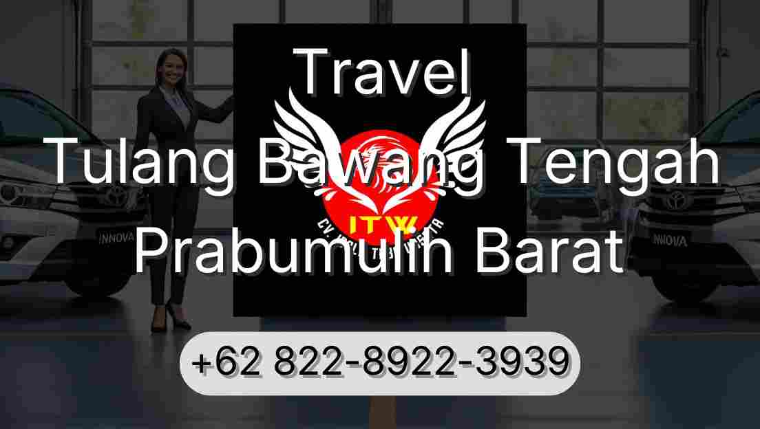 Travel Tulang Bawang Tengah Prabumulih Barat
