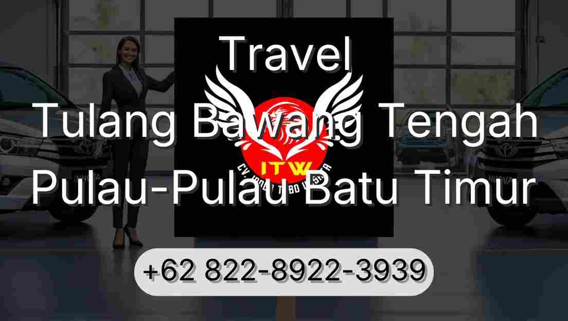 Travel Tulang Bawang Tengah Pulau-Pulau Batu Timur