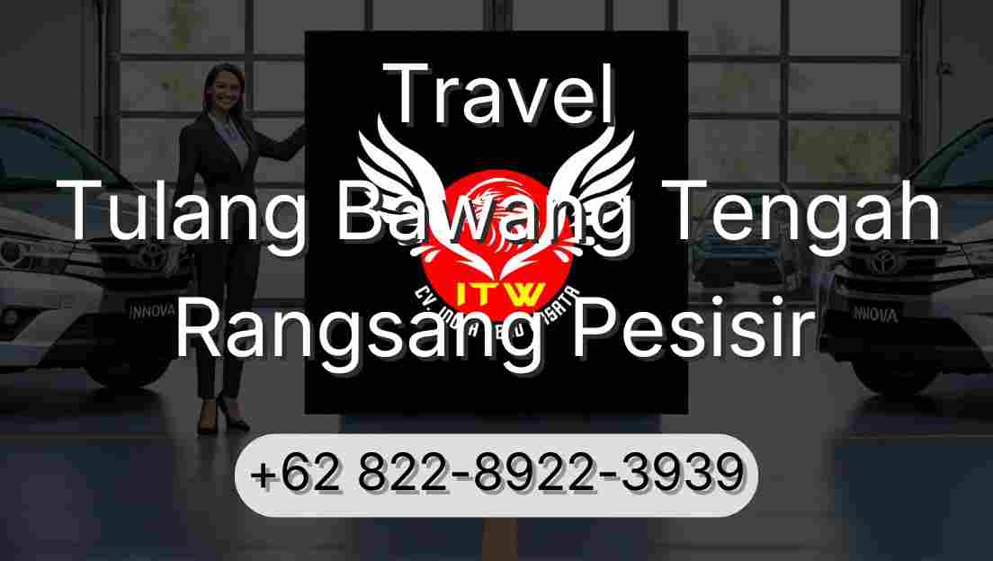 Travel Tulang Bawang Tengah Rangsang Pesisir