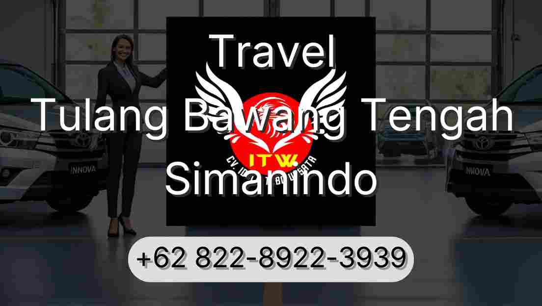 Travel Tulang Bawang Tengah Simanindo
