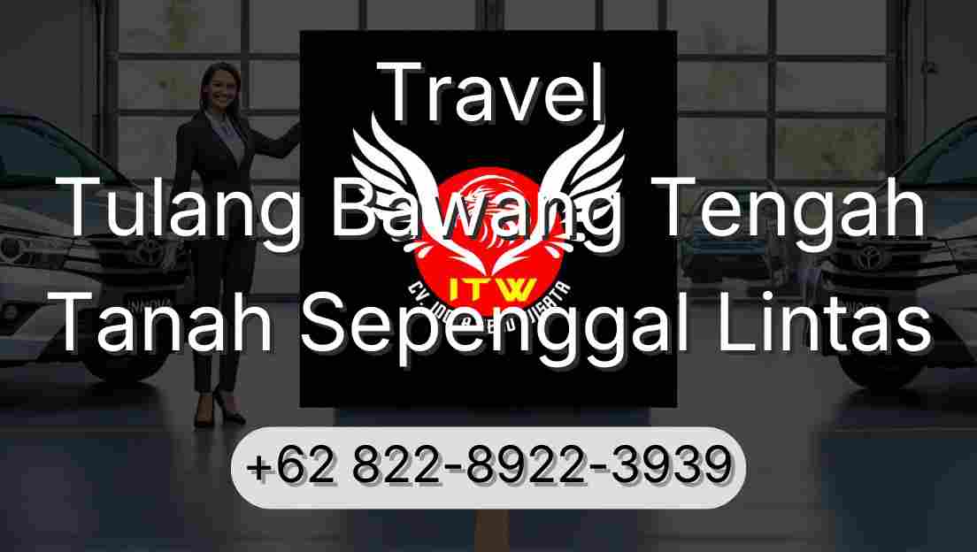 Travel Tulang Bawang Tengah Tanah Sepenggal Lintas