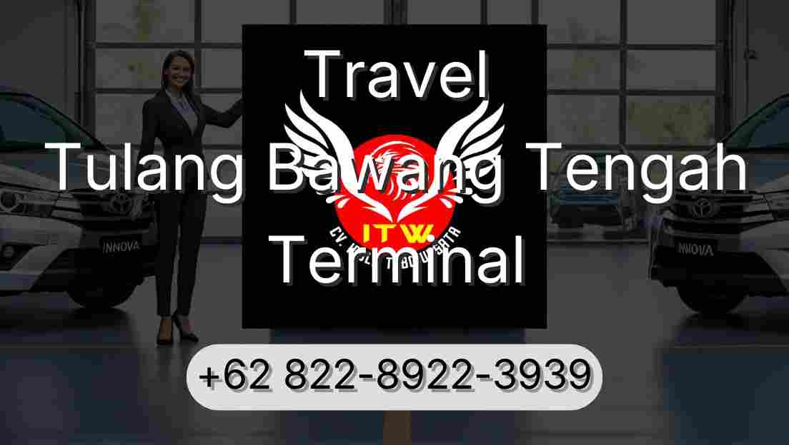 Travel Tulang Bawang Tengah Terminal