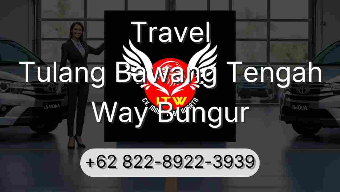 Travel Tulang Bawang Tengah Way Bungur