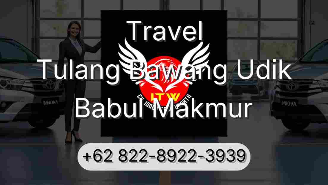 Travel Tulang Bawang Udik Babul Makmur