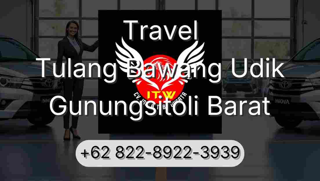 Travel Tulang Bawang Udik Gunungsitoli Barat