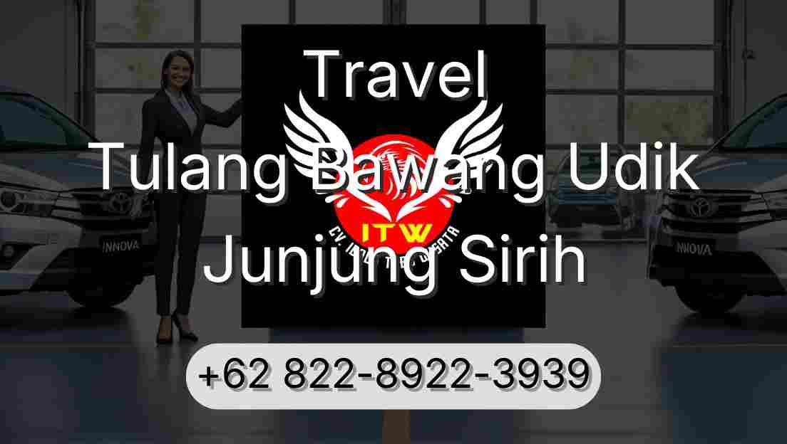 Travel Tulang Bawang Udik Junjung Sirih