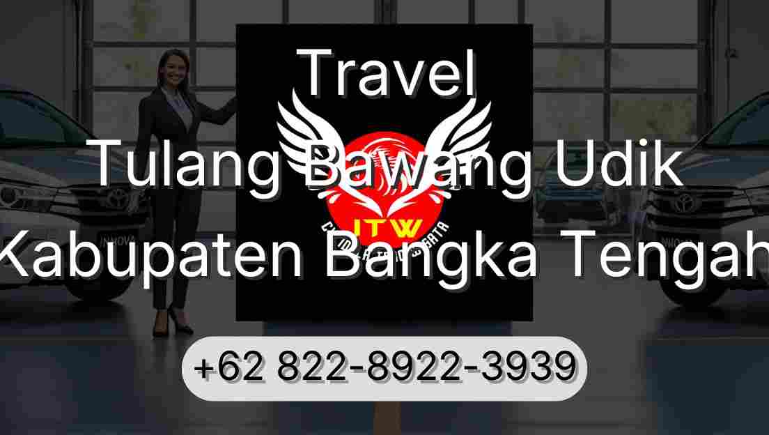 Travel Tulang Bawang Udik Kabupaten Bangka Tengah
