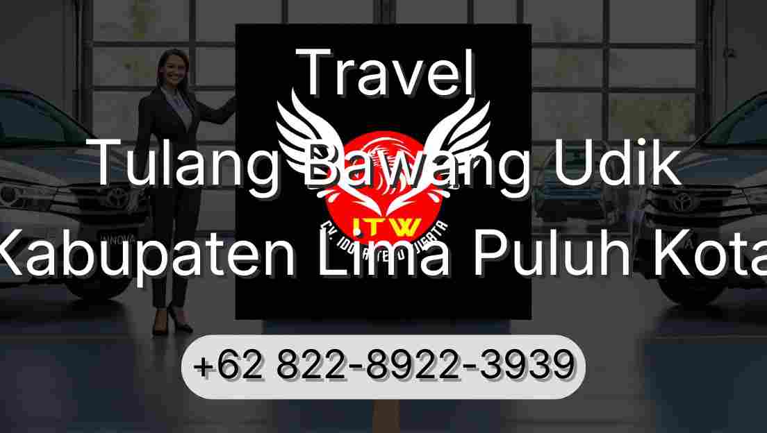 Travel Tulang Bawang Udik Kabupaten Lima Puluh Kota