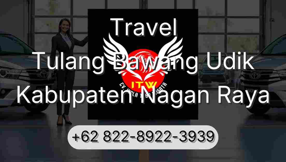 Travel Tulang Bawang Udik Kabupaten Nagan Raya