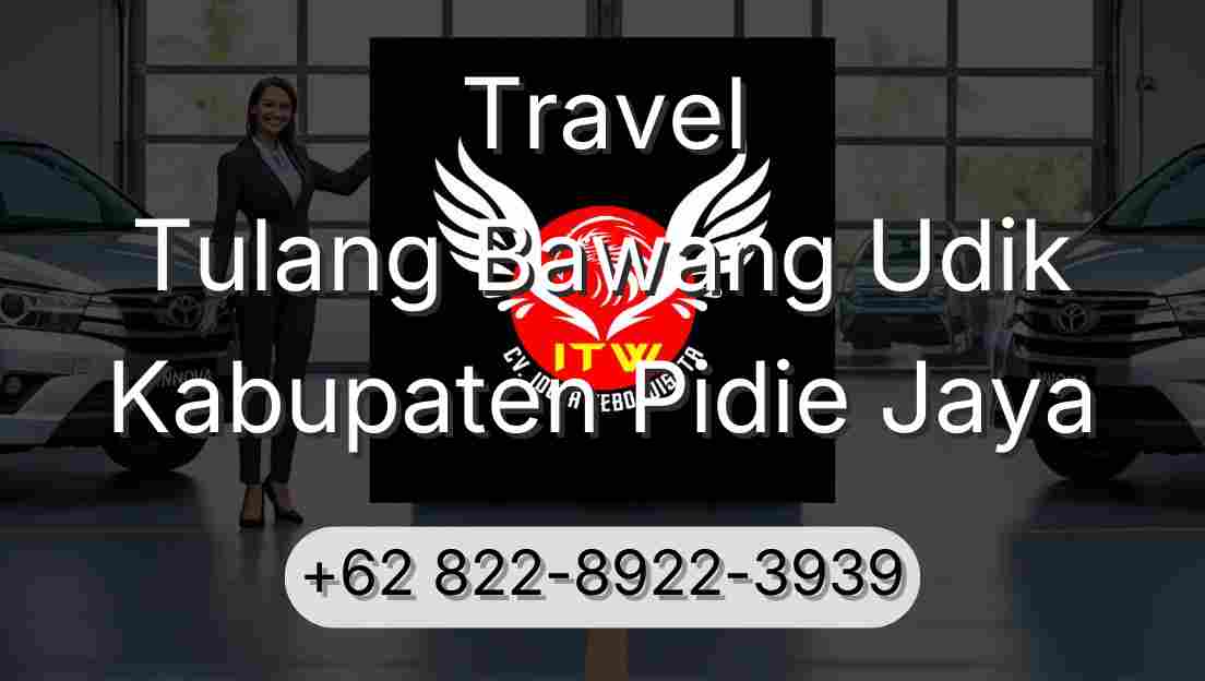 Travel Tulang Bawang Udik Kabupaten Pidie Jaya