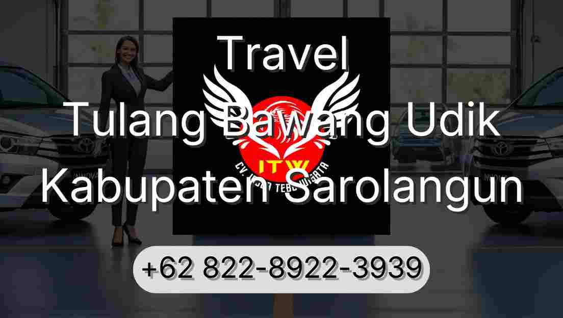 Travel Tulang Bawang Udik Kabupaten Sarolangun
