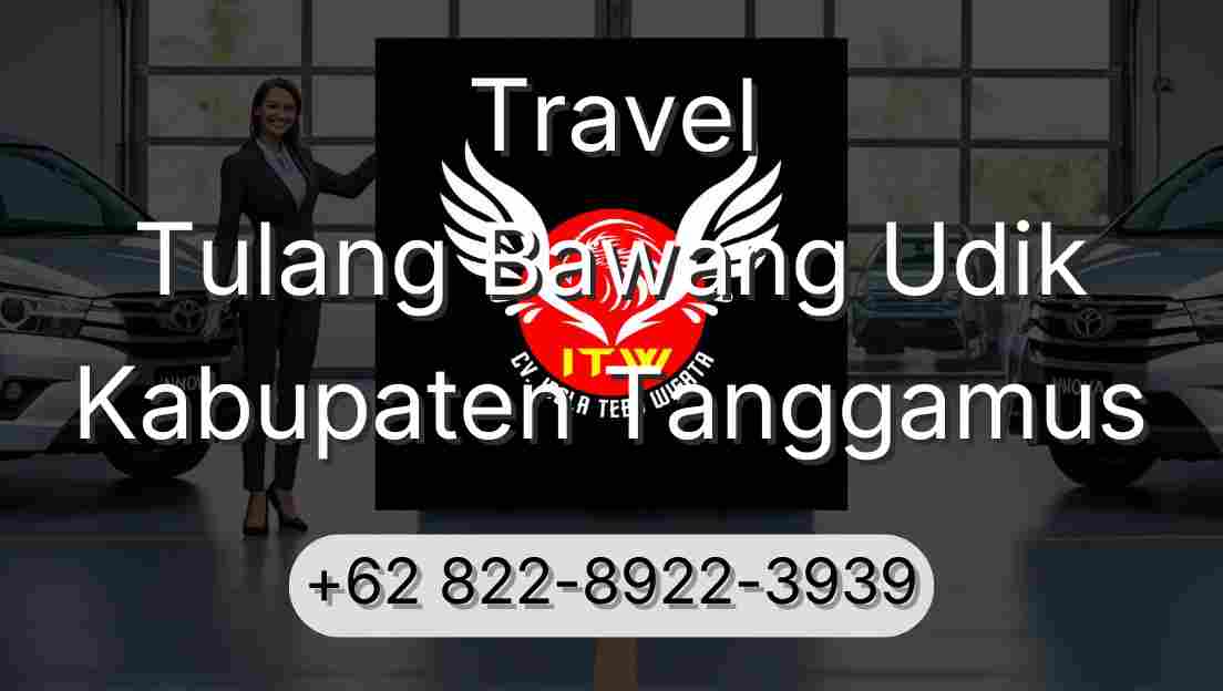 Travel Tulang Bawang Udik Kabupaten Tanggamus