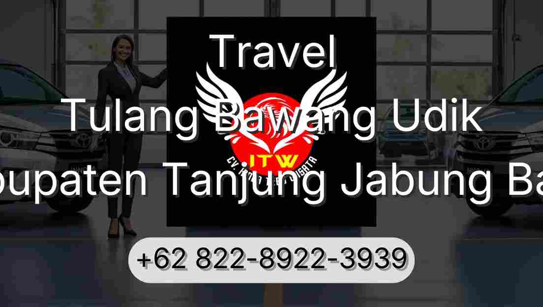 Travel Tulang Bawang Udik Kabupaten Tanjung Jabung Barat