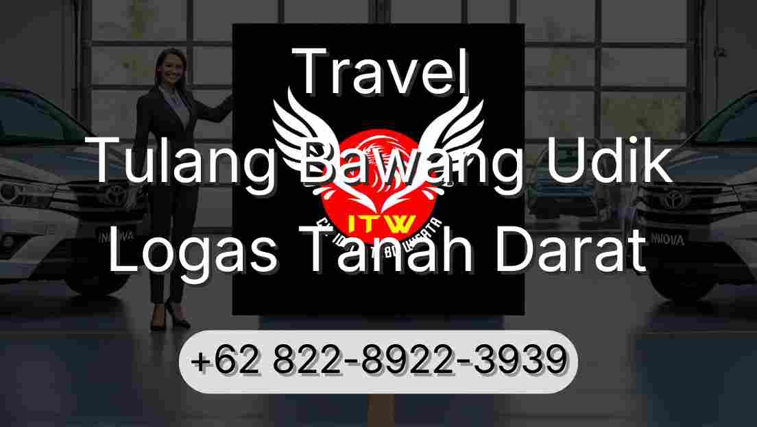 Travel Tulang Bawang Udik Logas Tanah Darat