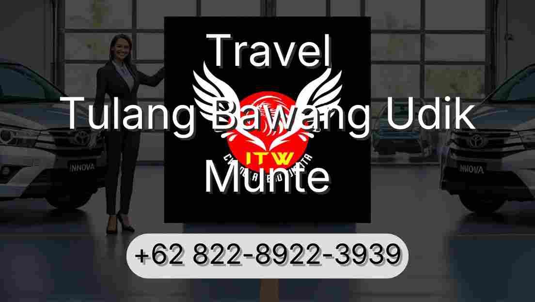 Travel Tulang Bawang Udik Munte