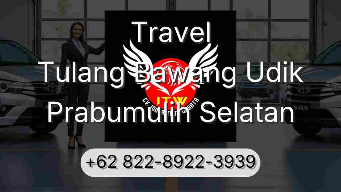 Travel Tulang Bawang Udik Prabumulih Selatan