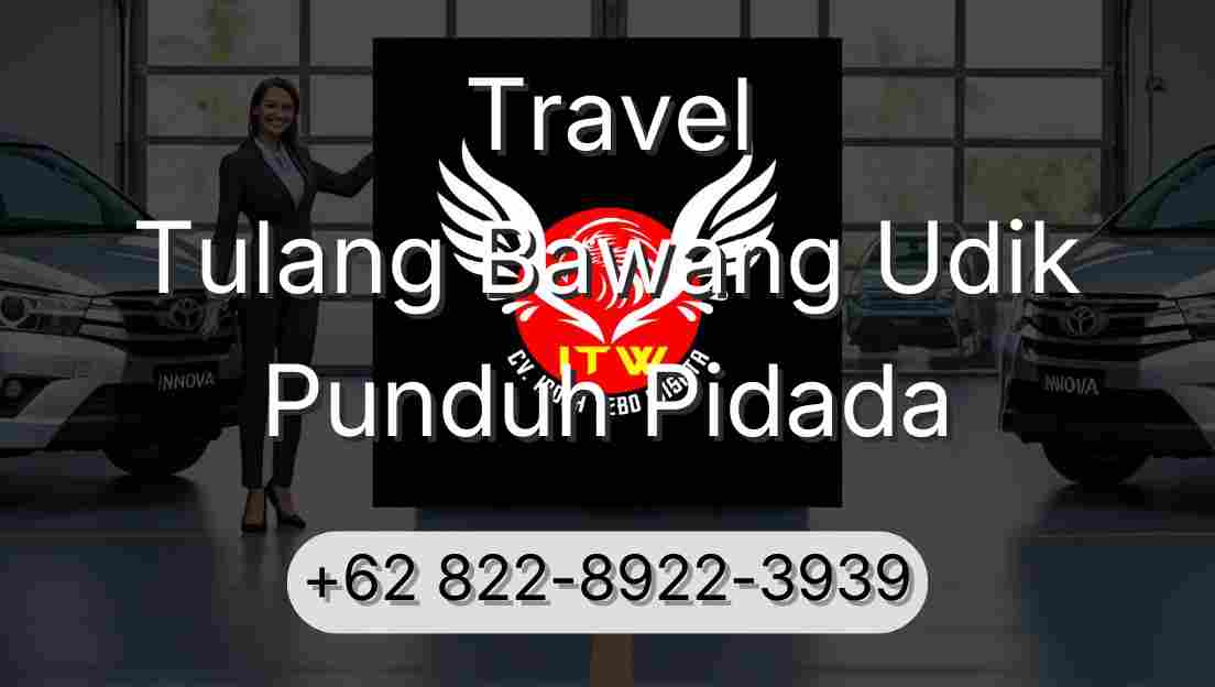 Travel Tulang Bawang Udik Punduh Pidada