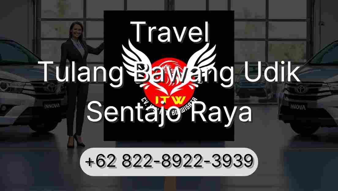 Travel Tulang Bawang Udik Sentajo Raya