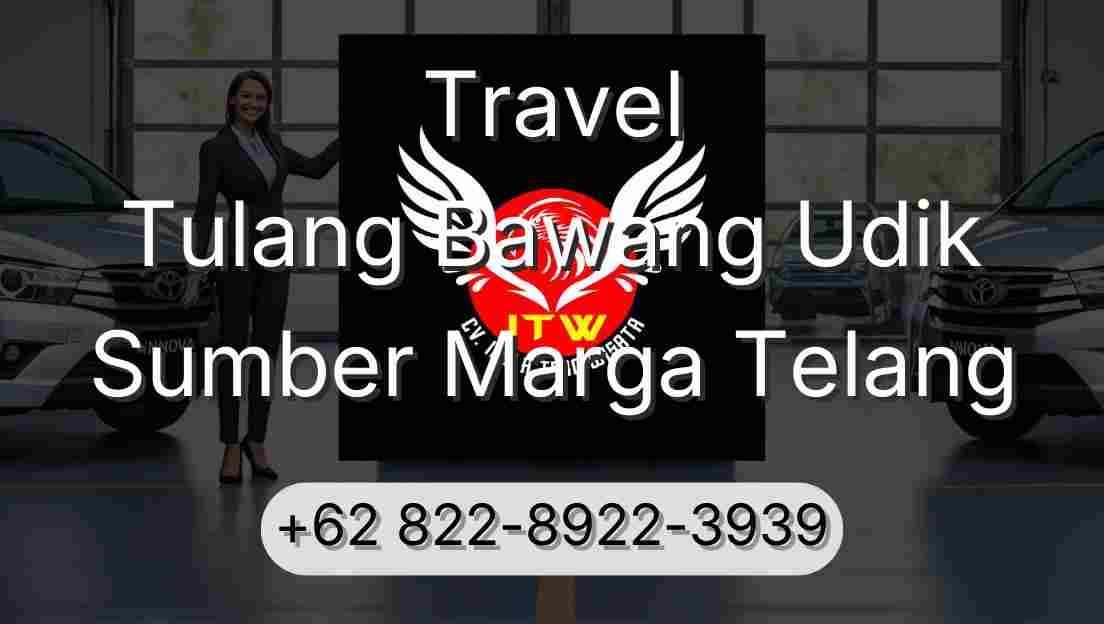 Travel Tulang Bawang Udik Sumber Marga Telang