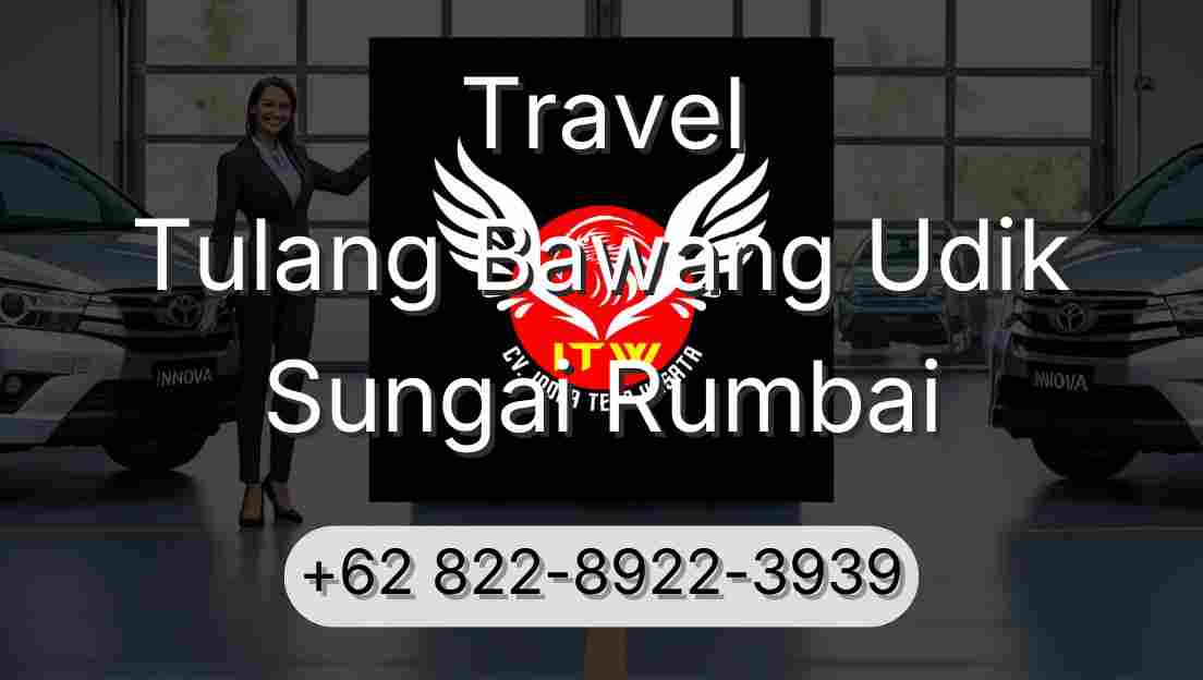 Travel Tulang Bawang Udik Sungai Rumbai