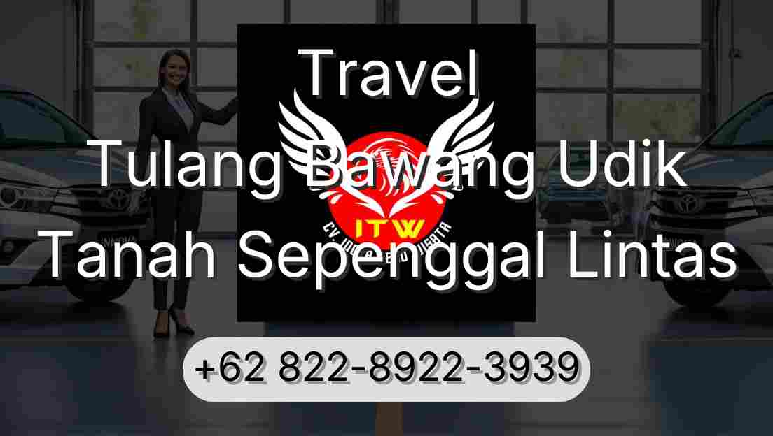 Travel Tulang Bawang Udik Tanah Sepenggal Lintas