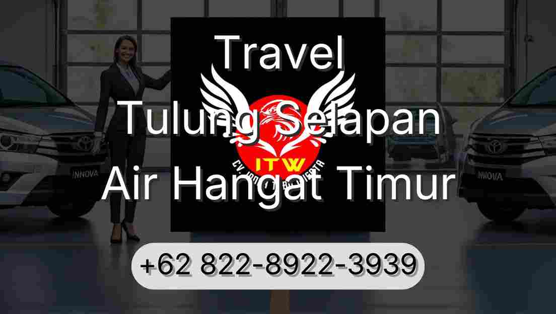 Travel Tulung Selapan Air Hangat Timur