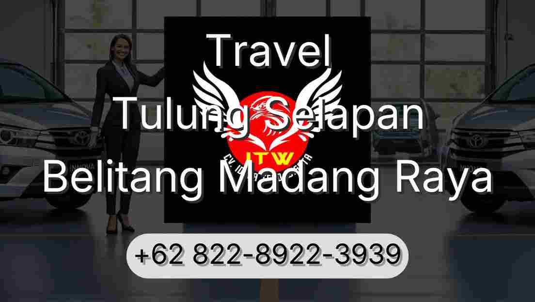 Travel Tulung Selapan Belitang Madang Raya