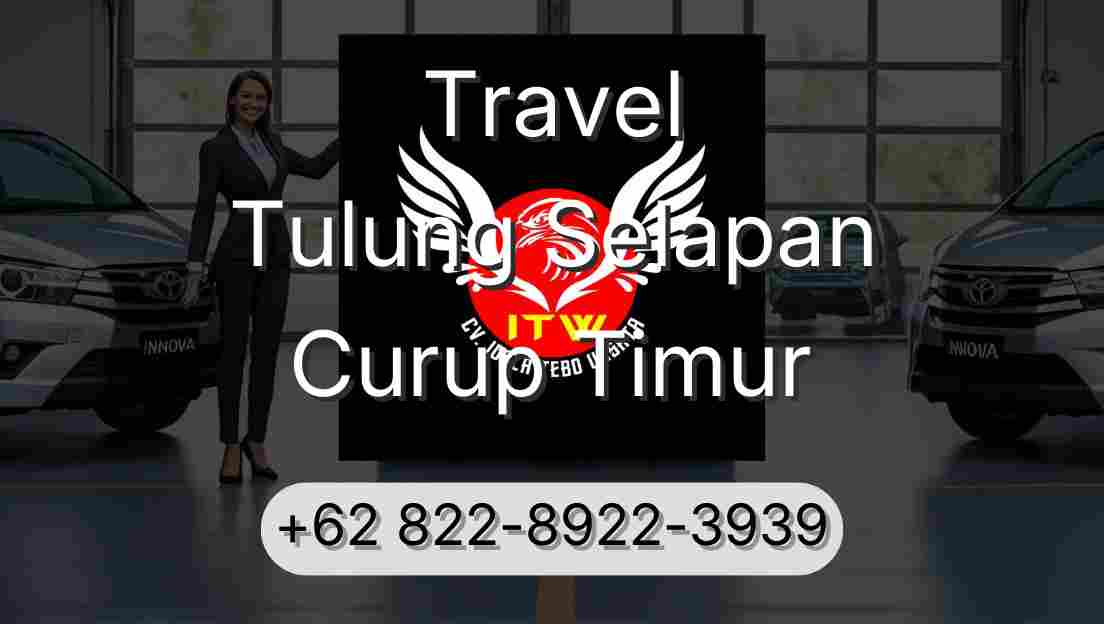 Travel Tulung Selapan Curup Timur