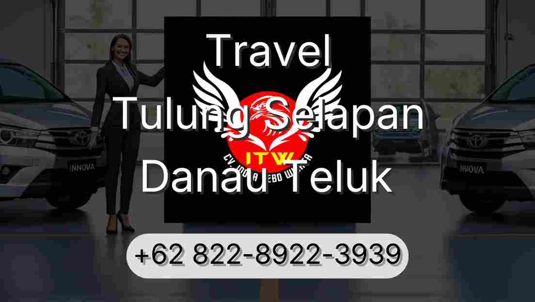Travel Tulung Selapan Danau Teluk